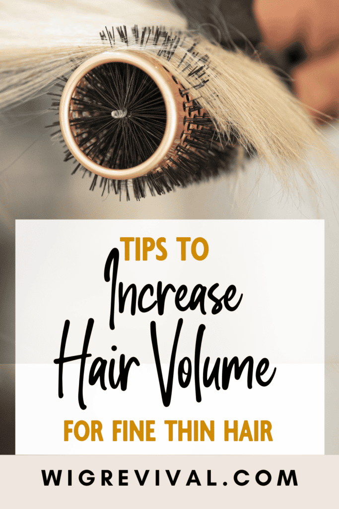 How to Increase Hair Volume for Fine Thin Hair
