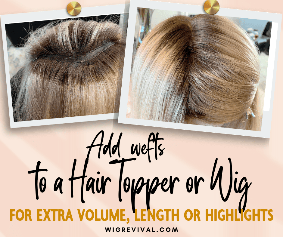 Add Wefts to a Hair Topper or Wig for Volume