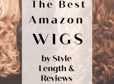 Best Wigs to Buy on Amazon Wig Lovers Approved!